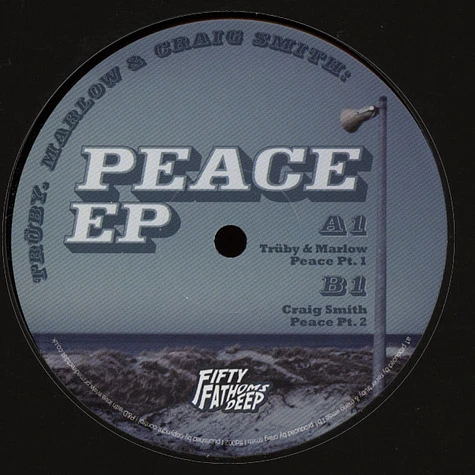 Trüby, Marlow & Craig Smith - Peace EP