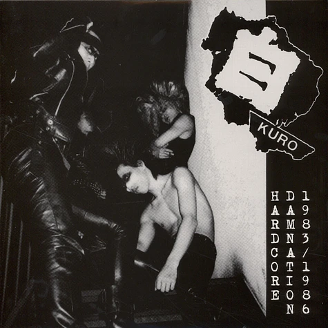 Kuro - Hardcore Damnation 1983-1986