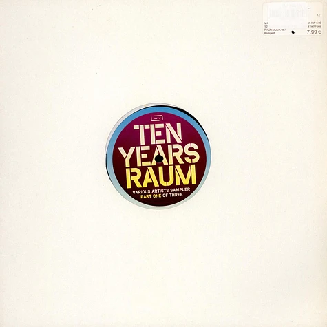 V.A. - Ten Years Raum - Sampler Part One Of Three