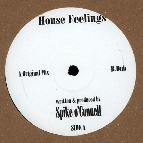 Spike O'connell - House Feelings