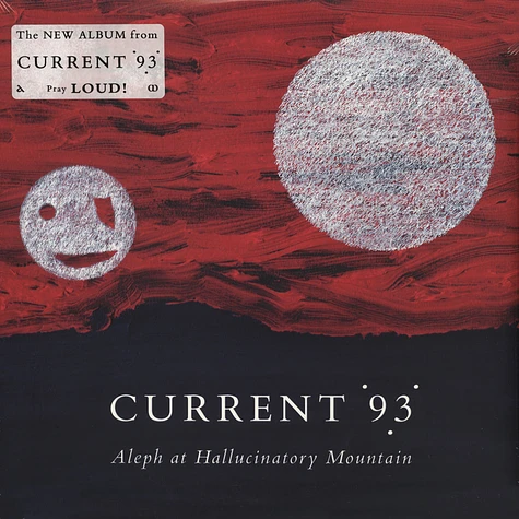 Current 93 - Aleph At Hallucinatory Mountain