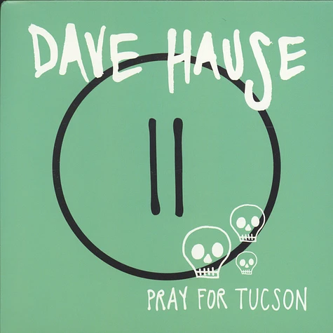 Dave Hause - Pray For Tucson