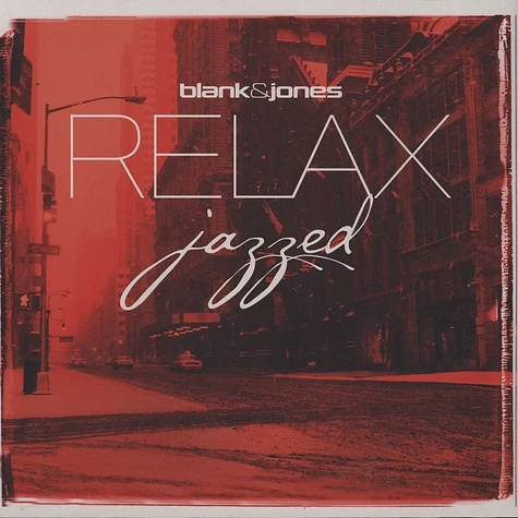 Blank & Jones - Relax Jazzed
