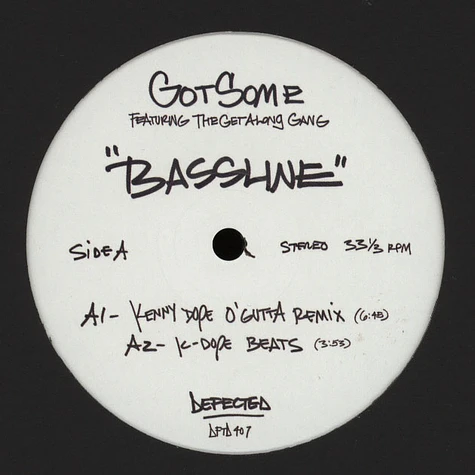Got Some - Bassline Feat. The Get Along Gang (Kenny Dope Remix)