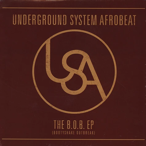 Underground System Afrobeat - The B.O.B. EP