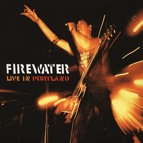 Firewater - Live In Portland