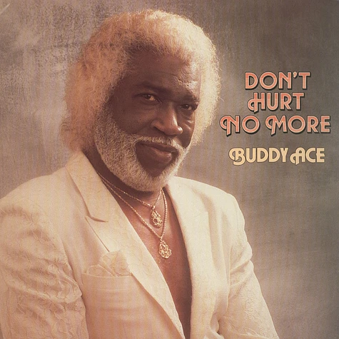 Buddy Ace - Don't Hurt No More