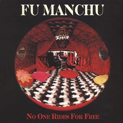 Fu Manchu - No One Rides For Free 20th Anniversary Gatefold Reissue