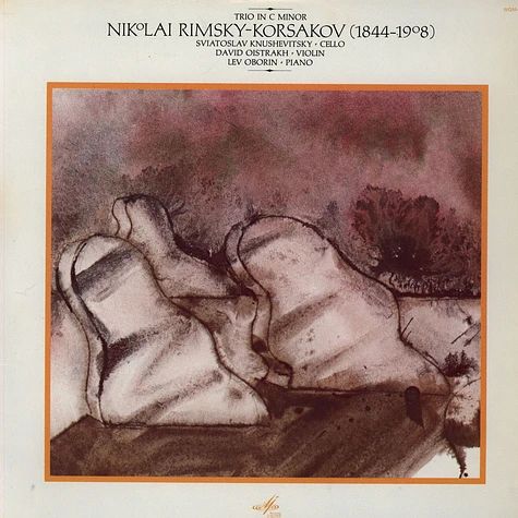Nikolai Rimsky-Korsakov / Sviatoslav Knushevitsky, David Oistrach, Lev Oborin - Trio In C Minor