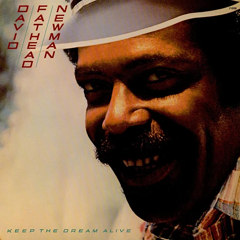 David "Fathead" Newman - Keep The Dream Alive