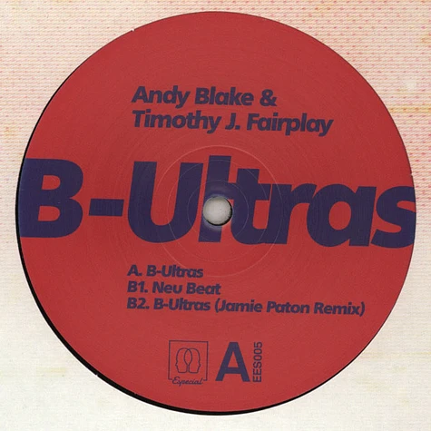 Andy Blake & Timothy J. Fairplay - B Ultras