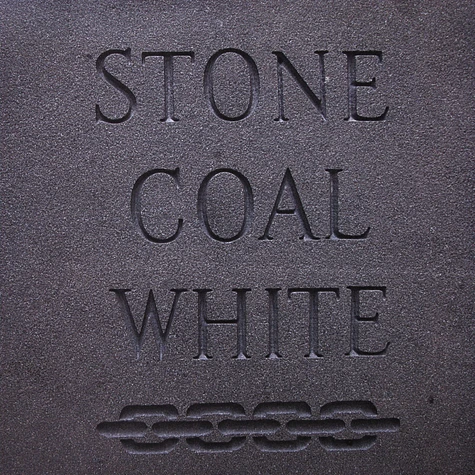 Stone Coal White - Stone Coal White