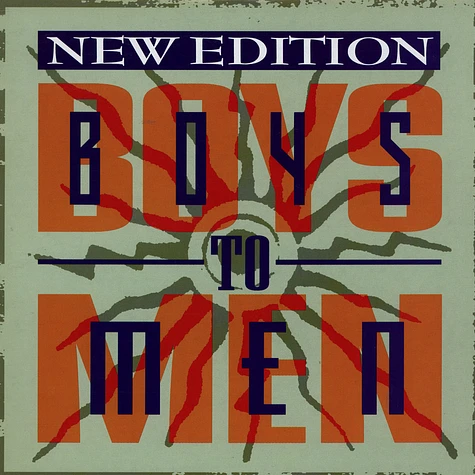 New Edition - Boys To Men