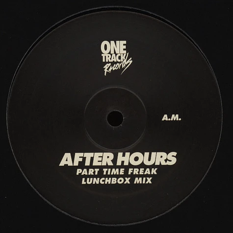 After Hours - Part Time Freak