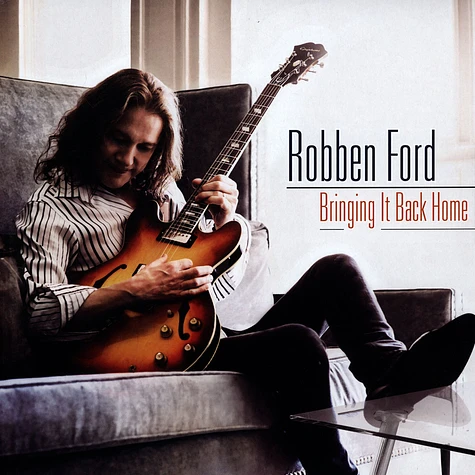 Robben Ford - Bringing It Back Home