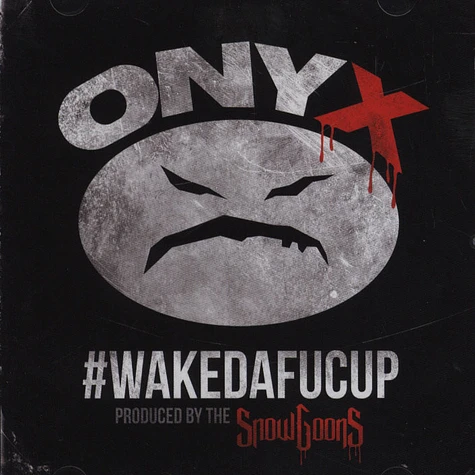 Onyx & Snowgoons - Wakedafucup
