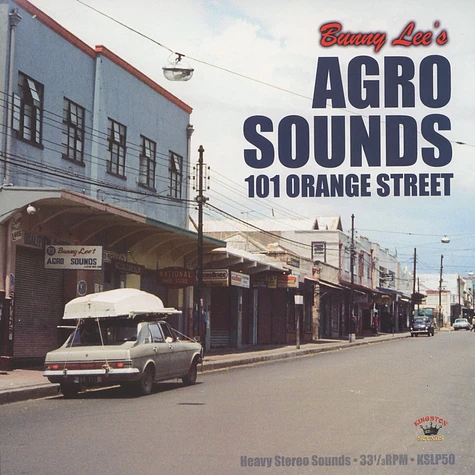 Bunny Lee - Agro Sounds 101 Orange Street