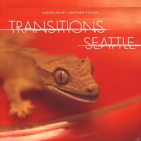 Aaron Holm / Matthew Felton - Transitions Seattle