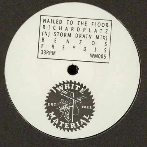 DJ Richard - Nailed To The Floor