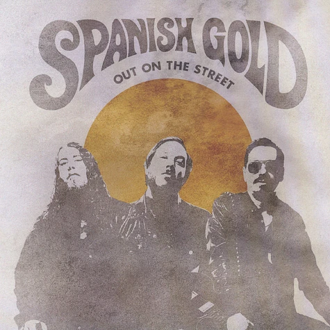 Spanish Gold - Out On The Street