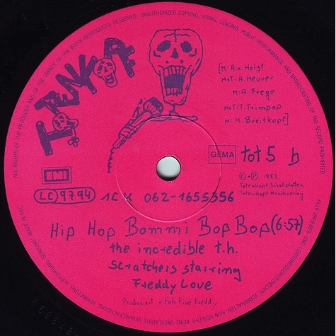The Increadible T. H. Scratchers Starring Freddy Love - Hip-Hop-Bommi-Bop