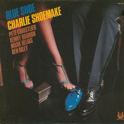 Charlie Shoemake - Blue Shoe