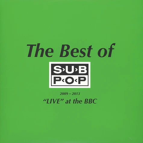 Pissed Jeans - Very Best Of Sub Pop 2009-2013 Live At The BBC