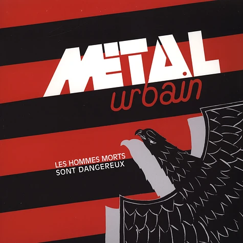 Metal Urbain - Les Hommes Morts Sont Dangereux