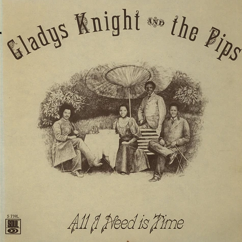 Gladys Knight And The Pips - All I Need Is Time
