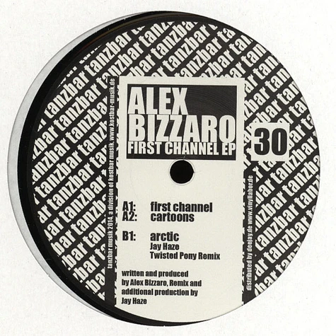 Alex Bizzaro - First Channel EP
