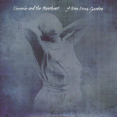 Siouxsie & The Banshees - Hong Kong Garden 35th Anniversary Edition