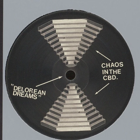 Chaos In The CBD - DeLorean Dreams