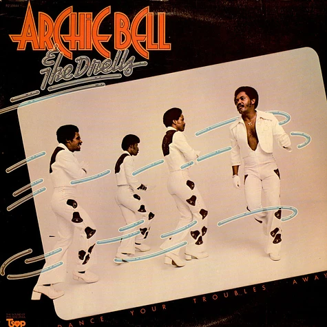 Archie Bell & The Drells - Dance Your Troubles Away