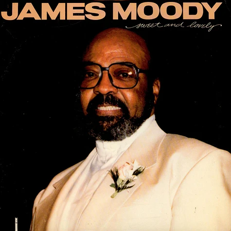 James Moody - Sweet And Lovely