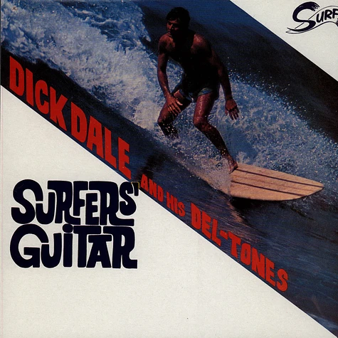 Dick Dale & His Del-Tones - Surfer's Guitar