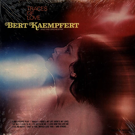 Bert Kaempfert & His Orchestra - Traces Of Love