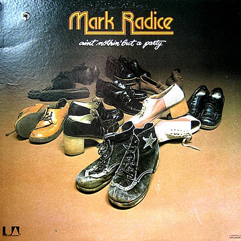 Mark Radice - Ain't Nothin' But A Party