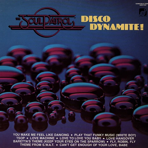 The Soul Patrol - Disco Dynamite !