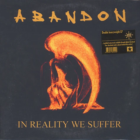 Abandon - In Reality We Suffer