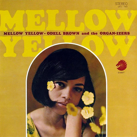 Odell Brown & The Organ-izers - Mellow Yellow