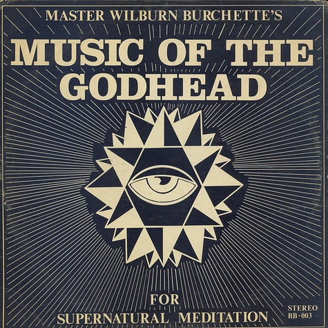 Master Wilburn Burchette - Music Of The Godhead For Supernatural Meditation