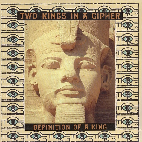 Two Kings In A Cipher - Definition Of A King