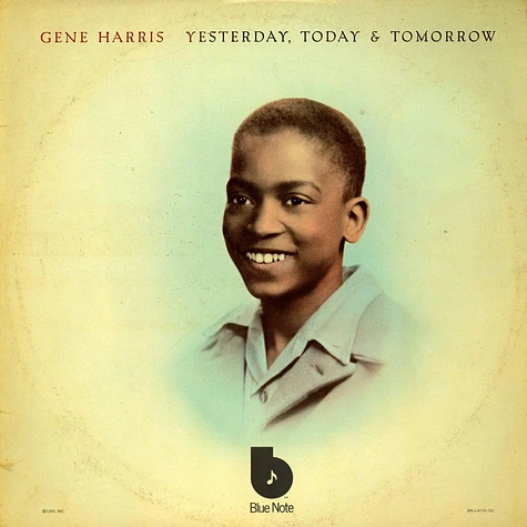 Gene Harris - Yesterday, Today & Tomorrow