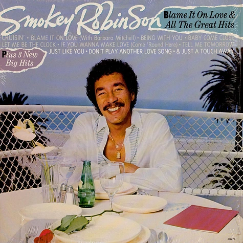 Smokey Robinson - Blame It On Love & All The Great Hits
