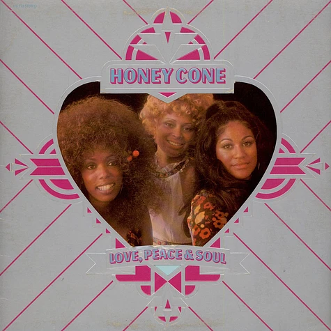 Honey Cone - Love, Peace & Soul