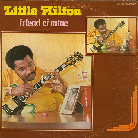 Little Milton - Friend Of Mine