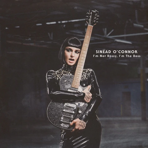 Sinéad O'Connor - I'm Not Bossy, I'm the Boss