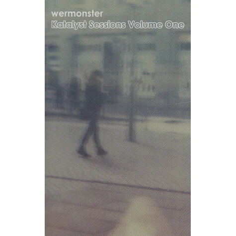 Wermonster - Katalyst Sessions Volume 1