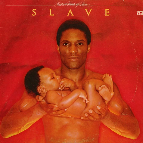 Slave - Just A Touch Of Love