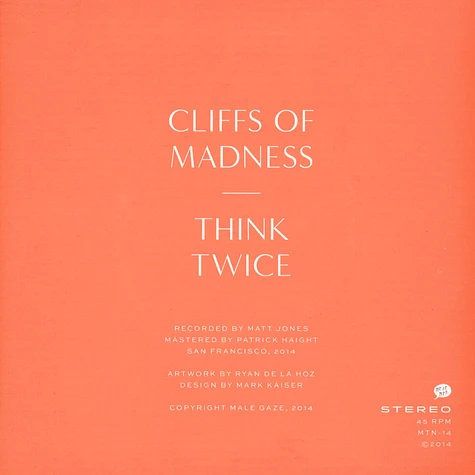 Male Gaze - Cliffs Of Madness / Think Twice